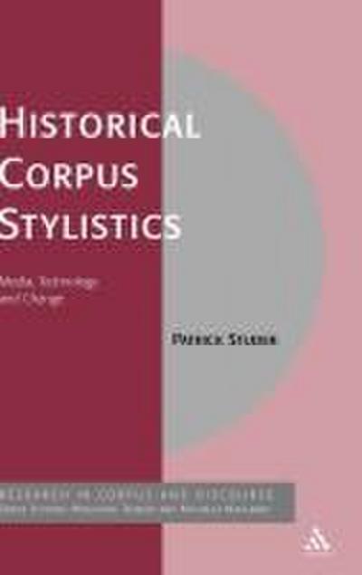 Historical Corpus Stylistics