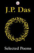 J.P. Das:Selected Poems