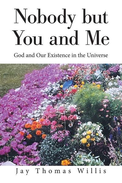 Nobody but You and Me