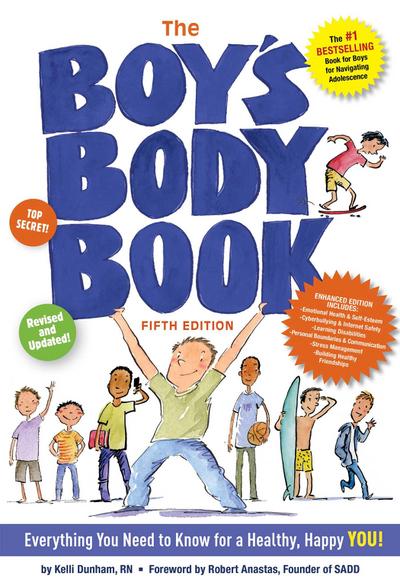 The Boy's Body Book (Fifth Edition) - Kelli Dunham