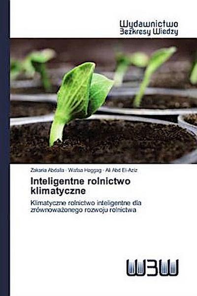 Inteligentne rolnictwo klimatyczne