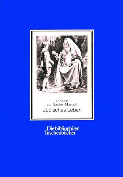Sacher-Masoch: Jüdisches Leben/Wort