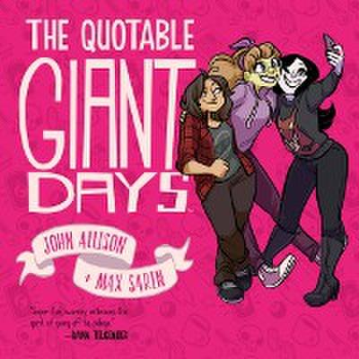 Quotable Giant Days