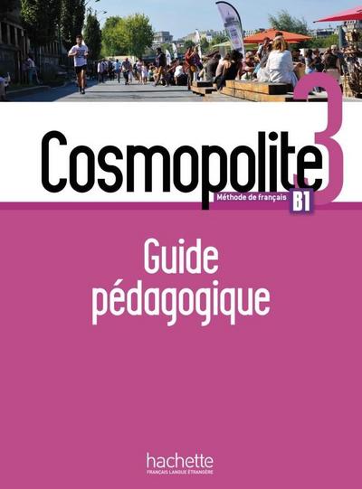 Cosmopolite - Guide pédagogique. Bd.3