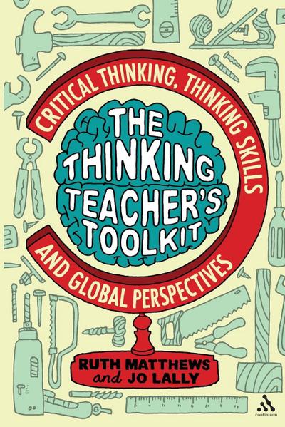 The Thinking Teacher’s Toolkit