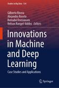 Innovations in Machine and Deep Learning