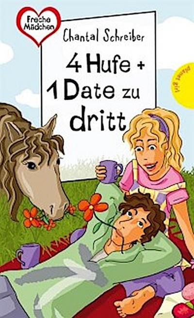4 Hufe + 1 Date zu dritt