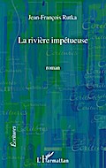 La rivière impétueuse