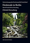 Denkmale in Berlin: Bezirk Friedrichshain-Kreuzberg