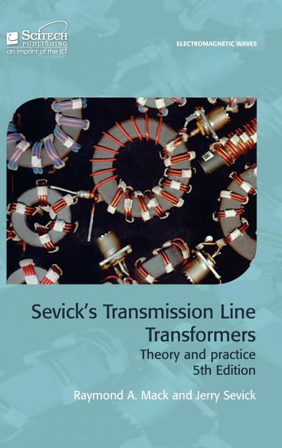 Sevick’s Transmission Line Transformers