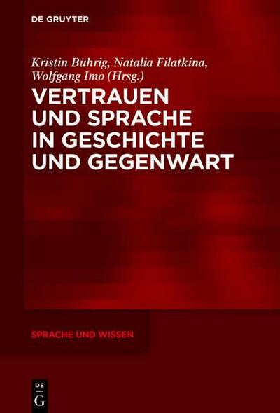 Vertrauen und Sprache in Geschichte und Gegenwart