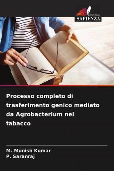 Processo completo di trasferimento genico mediato da Agrobacterium nel tabacco