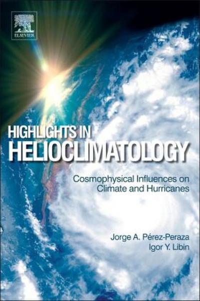 Highlights in Helioclimatology