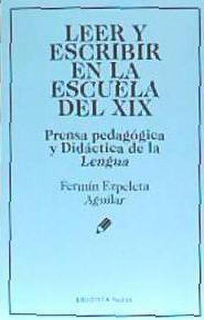 LEER Y ESCRIBIR EN LA ESCUELA DEL XIX
