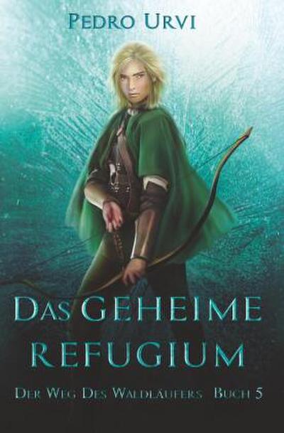 Das geheime Refugium