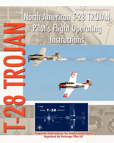 North American T-28 Trojan Pilot’s Flight Operating Instructions