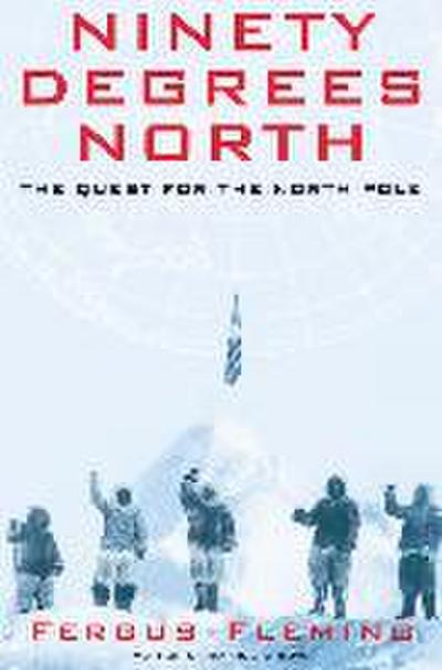 Ninety Degrees North