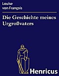 Die Geschichte meines Urgroßvaters