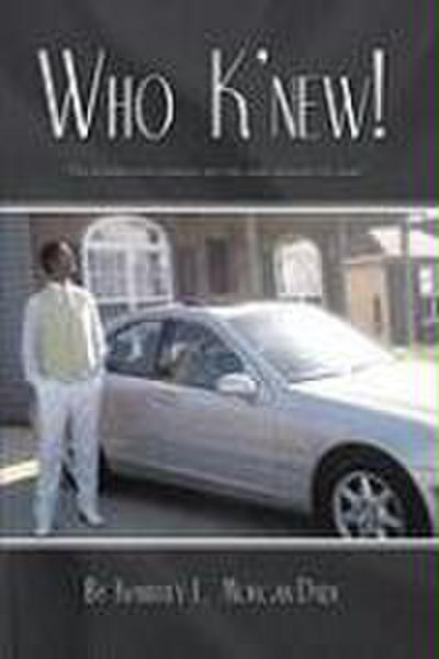 Who K’new!