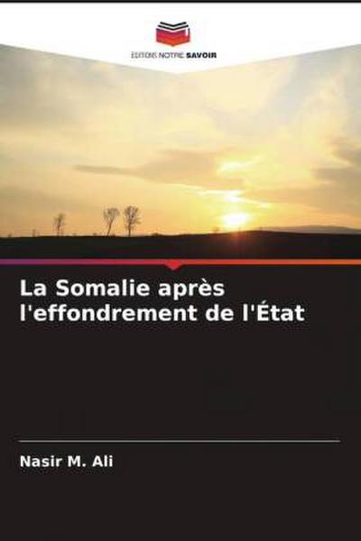 La Somalie après l’effondrement de l’État