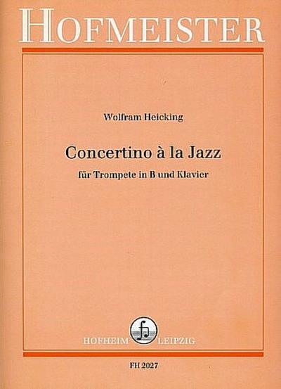 Concertino a la Jazzfür Trompete und Klavier