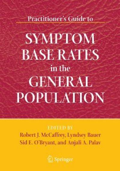 Practitioner’s Guide to Symptom Base Rates in the General Population