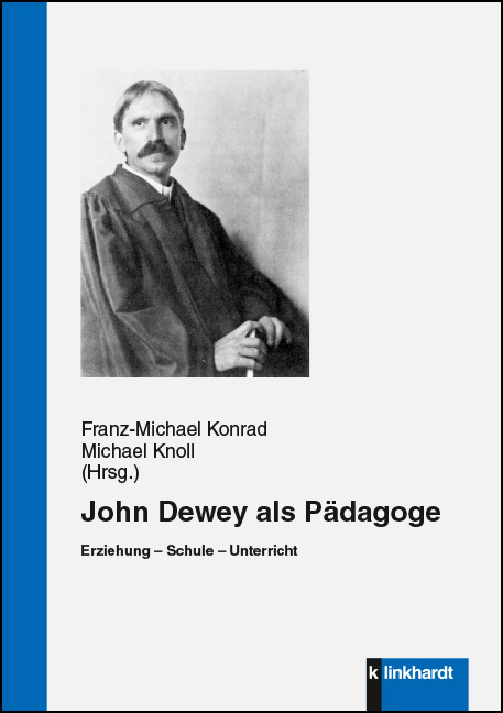 John Dewey als Pädagoge