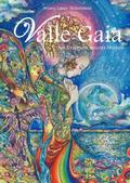 Valle Gaia - Am Ursprung innerer Freiheit