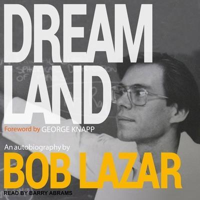 Dreamland Lib/E: An Autobiography