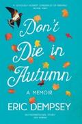 Don’t Die in Autumn