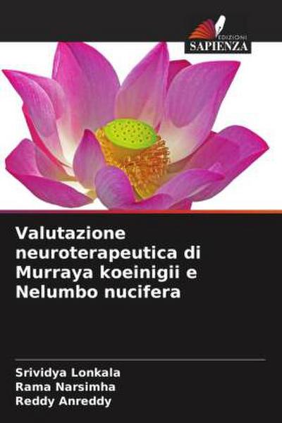 Valutazione neuroterapeutica di Murraya koeinigii e Nelumbo nucifera