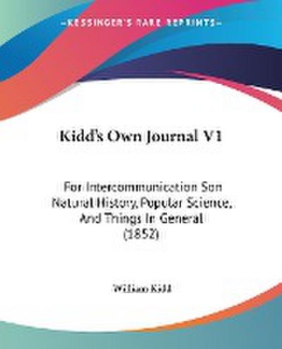 Kidd’s Own Journal V1