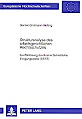 Strukturanalyse des arbeitsgerichtlichen Rechtsschutzes: Konfliktlösung durch eine Betriebliche Einigungsstelle (BEST) (Europäische Hochschulschriften ... / Series 2: Law / Série 2: Droit, Band 1827)