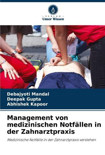 Management von medizinischen Notfällen in der Zahnarztpraxis