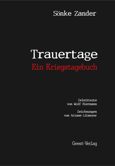 Trauertage: Ein Kriegstagebuch