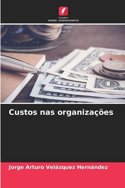 Custos nas organizações