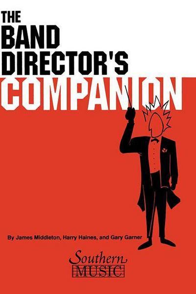 The Band Director’s Companion
