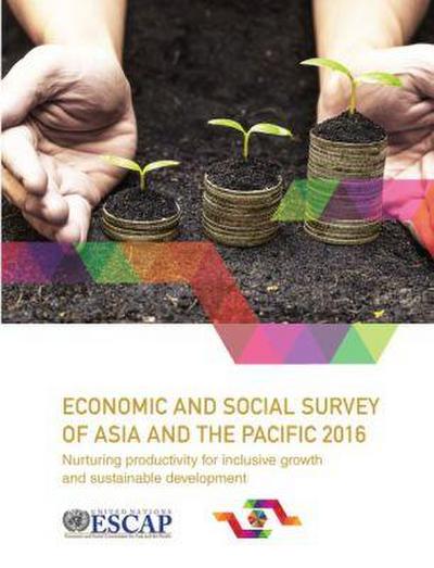 Economic and Social Survey of Asia and the Pacific