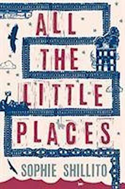 All The Little Places
