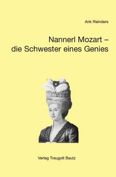 Nannerl Mozart - die Schwester eines Genies