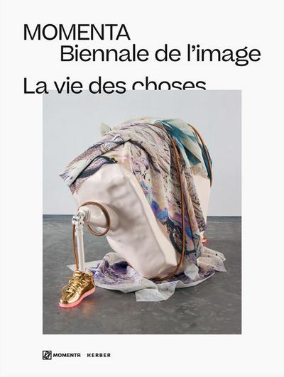 La vie des choses: MOMENTA | Biennale de l’image