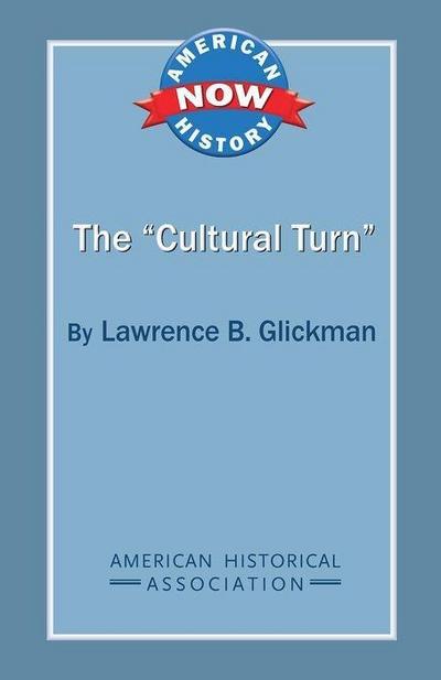 The ’Cultural Turn’