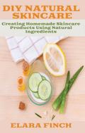 DIY Natural Skincare