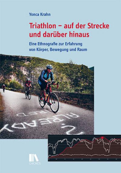 Triathlon - auf der Strecke und darüber hinaus