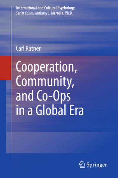 Cooperation, Community, and Co-Ops in a Global Era