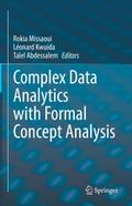 Complex Data Analytics with Formal Concept Analysis