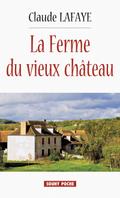 La Ferme du vieux Château