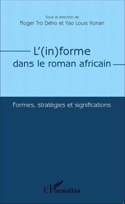 L’(in)forme dans le roman africain