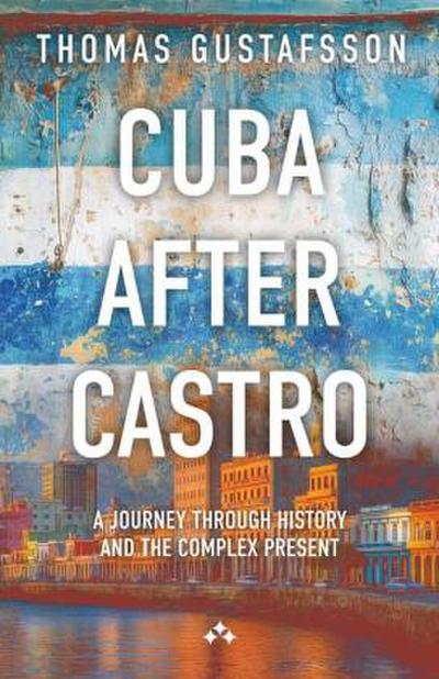 Cuba After Castro
