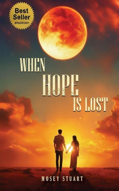 When Hope is Lost